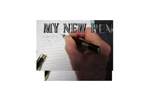 My New Pen