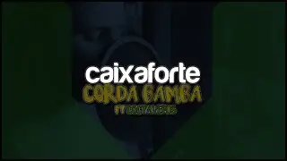 CAIXAFORTE - CORDA BAMBA FT C0CTAVEPUS