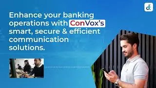 Smarter Banking Communication | Powered by ConVox - || deepijatel.com