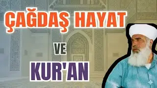 &Ccedil;ağdaş Hayat ve Kur&rsquo;an | Timurtaş U&ccedil;ar Hoca