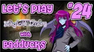Let's Play! Magical Diary - Ep. 24: I'm Beggin' Yooooou~