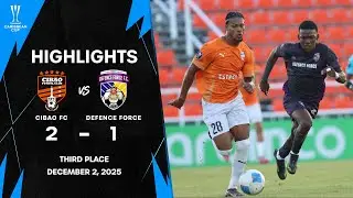 Cibao FC vs Defence Force | 2025 Concacaf Caribbean Cup | Third Place