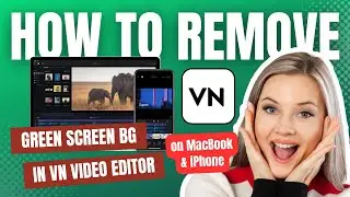 How to Remove Green Background using VN Video Editor on Mac/iPhone | Chroma Key not Showing in VN