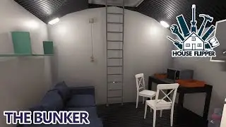 House Flipper - The Bunker
