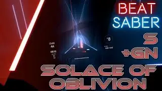 Beat Saber - Solace of Oblivion [S/82.7%] +Ghost Notes