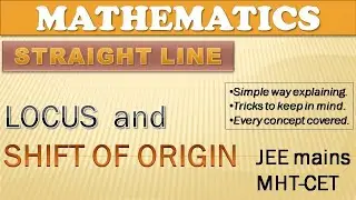 Locus and Shift of Origin : class 11 : JEE main, MHT-CET