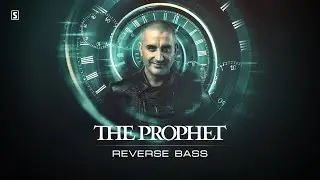 The Prophet - Reverse Bass