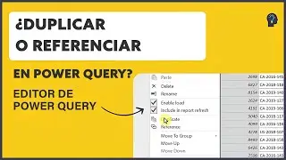 Duplicar vs. Referenciar en Power Query (Power BI) | Guía Definitiva