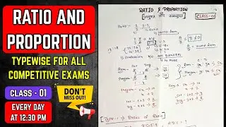 Ratio and Proportion - Class 01 | Intro +Type 1 Explained