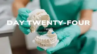 Day 24 Embodying Your Higher Self 30 Day Challenge | Teeth