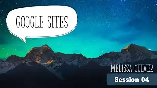 Google Sites - Session 04 [Tutorial]