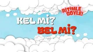 RİTİMLE SÖYLE | KEL Mİ BEL Mİ? #RitimleSöyle #challenge #saythewordonthebeat