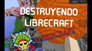 [librecraft.com] Server Griefing