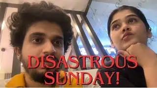 खराब रविवार | Disastrous Sunday:  Concert Cancelled, Bad Experience & Dull Day !