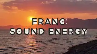 FRANC - Sound Energy 01 / Progressive / Melodic Trance DJ set