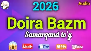 Doira bazm 2026   Samarqand to'y (audio) azart full, supper.🤙🤙❤️