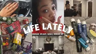 LIFE LATELY: Eye Breakout, New Nails, Spa Date, My first FACIAL, Working Out & MORE