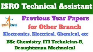 Previous Year Paper- ISRO Technical Assistant | VSSC, SDSC, IPRC, LPSC