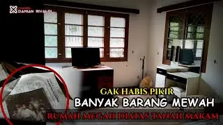 TIDAK ADA AHLI WARIS RUMAH MEWAH INI DIBIARKAN TERBENGKALAI || RUMAH DIATAS TANAH MAKAM