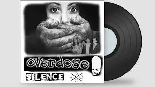Overdose-Silence