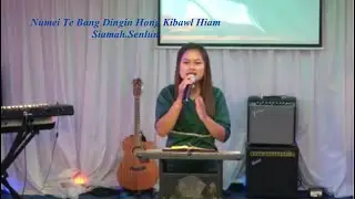Numei Te Bangding In Hong Kibawl Hiam ( Pastor. Senlun)