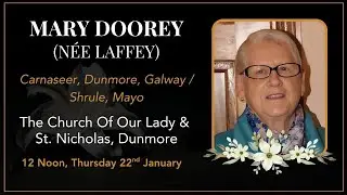 The Funeral Service of Mary Doorey (n&eacute;e Laffey)
