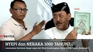 Neraka 1000 Tahun Menanti Jika Tak Laksanakan Nyepi Sesuai Kitab Sundarigama, Benarkah?