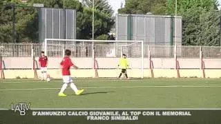D'Annunzio calcio giovanile, al top con il Memorial Franco Sinibaldi