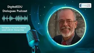 EP12: Диалоги DigitalEDU | Доктор Джордж Кинг