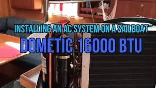 90 Sailing Pau Hana   Dometic 16k BTU Marine Air Conditioner Install