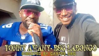 Tonny Awany - BSG Labongo lakubukubu video 2022