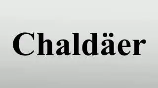 Chald&auml;er