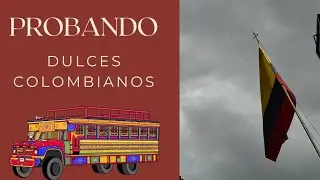 DULCES COLOMBIANOS !!!