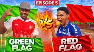 EP: 5 GREEN FLAG Vs. RED FLAG 🚩 WITH RANDOM PEOPLE  