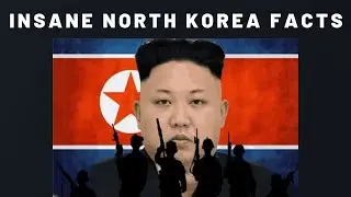 Insane Facts About North Korea You Didn’t Know