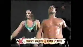 Adam Pearce and Tommy Rogers vs. Ace Steel and Danny Dominion; January 16, 2000; Lakeland, Florida