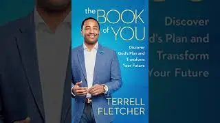 Book Of You: Discover God&rsquo;s Plan and Transform Your Future - Terrell Fletcher