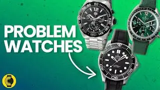 The 'Problem' Watches...