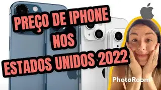 PREÇO DE IPHONE NOS ESTADOS UNIDOS em 2022 - IPHONE 13 PRO, IPHONE 13 e IPHONE SE