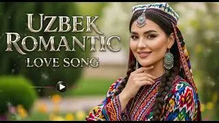 Uzbek Love Songs Mix 2026 🌹 | Trending Romantic Love Music