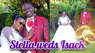 Stella Weds Isack | Full Wedding  | 16th August 2025 💍✨