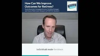 Making Retirement Easier Through Lifetime Income Solutions with David Blanchett