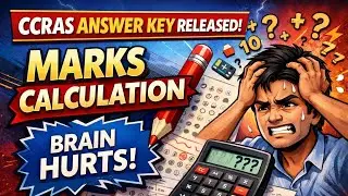 HOW TO CALCULATE CCRAS MARKS | CCRAS ANSWER KEY 2025 #ccras