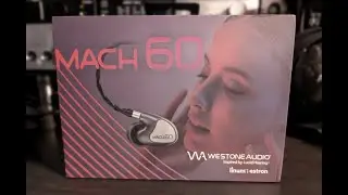 Westone Mach 60 - Reproducing the Tracks True Guts - Honest Audiophile Impressions
