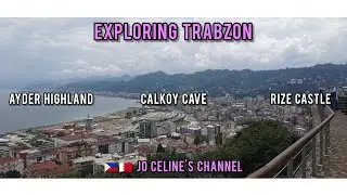 Turkey Trabzon Trip🇹🇷 August 2021 | Day 4, 5 & 6 Exploring Trabzon Ayder Highland Calkoy Cave & Rize