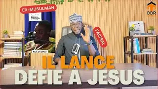 Il a lancé un défi à Jésus, alors que Jésus lui-même se cherche dans la Bible | Faissal DDR