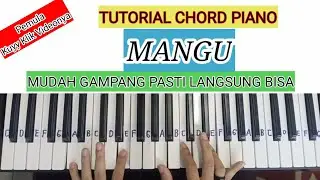 TUTORIAL CHORD PIANO/KEYBOARD I FOURTWNTY FEAT CHARITA UTAMI - MANGU I Pemula Pasti Langsung Bisa