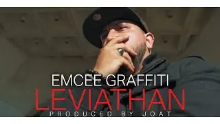 Emcee Graffiti - LEVIATHAN [prod. JOAT] Official Music Video