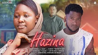 HAZINA - FULL MOVIE ( Swahili Feature Film )