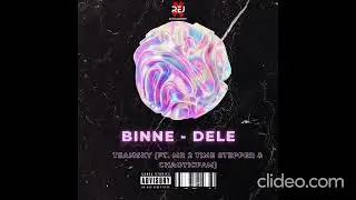 Binne-Dele ( TeamSky ft Mr. 2 Time Stepper & ChaoticFam )